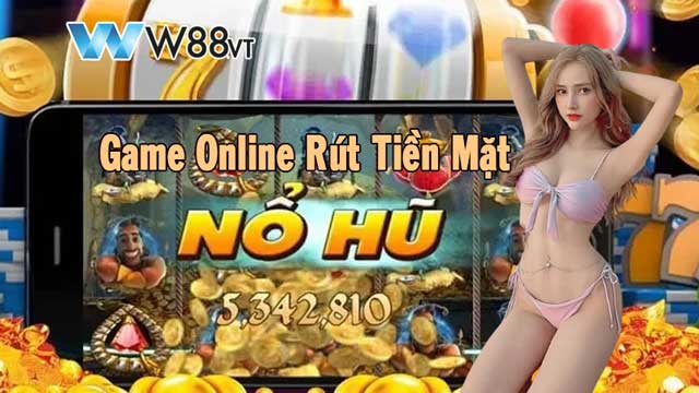 Game nổ hũ rút tiền mặt